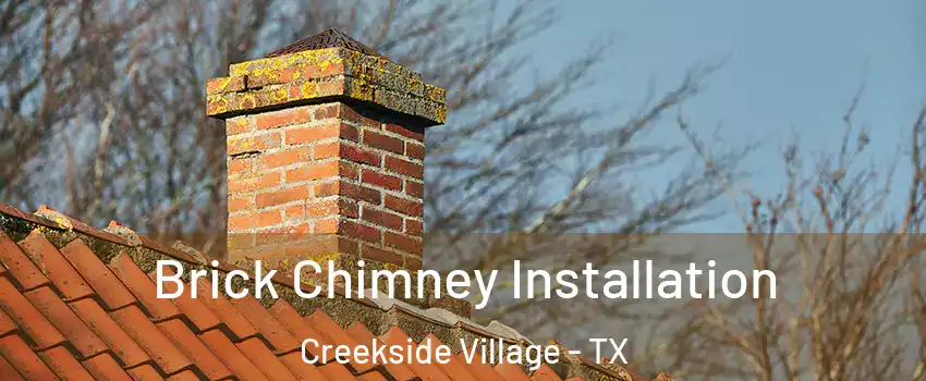 Brick Chimney Installation Creekside Village - TX