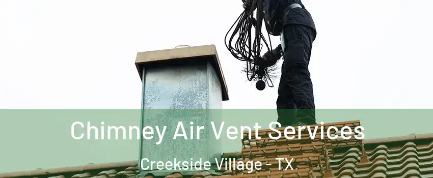 Chimney Air Vent Services Creekside Village - TX