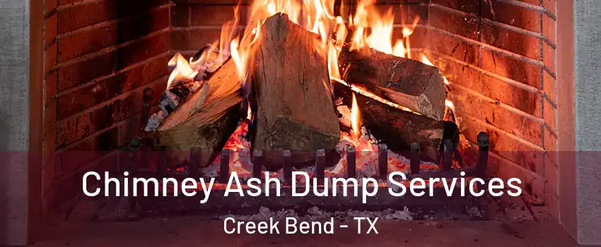 Chimney Ash Dump Services Creek Bend - TX