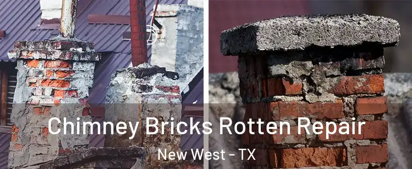 Chimney Bricks Rotten Repair New West - TX