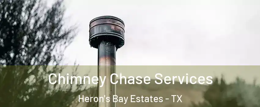 Chimney Chase Services Heron's Bay Estates - TX