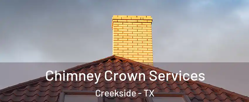 Chimney Crown Services Creekside - TX