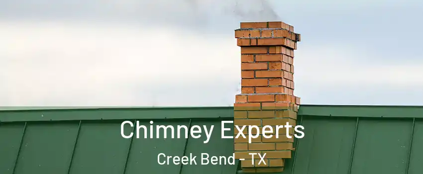 Chimney Experts Creek Bend - TX