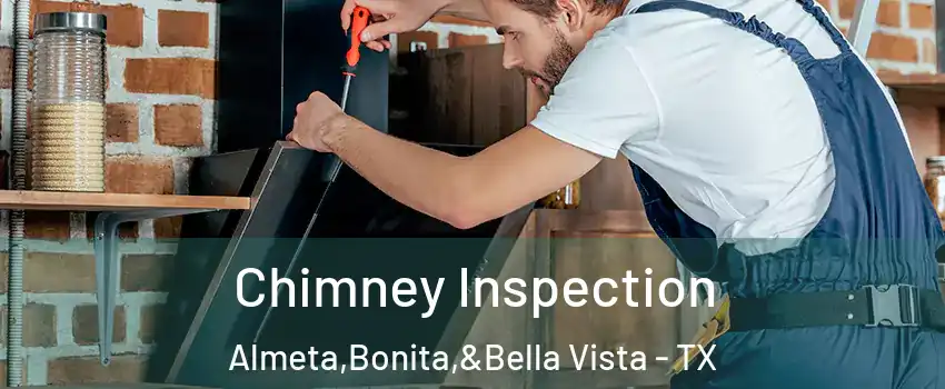 Chimney Inspection Almeta,Bonita,&Bella Vista - TX