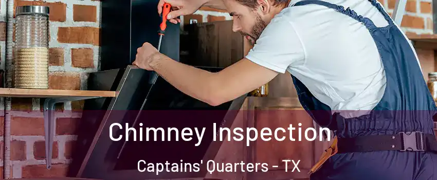 Chimney Inspection Captains' Quarters - TX