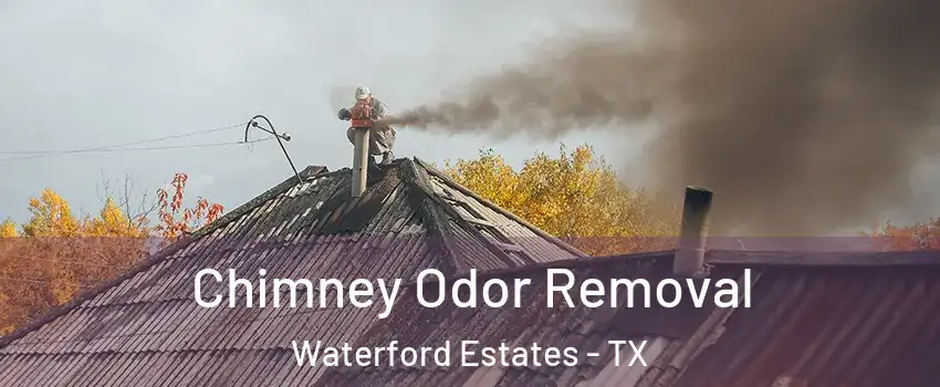 Chimney Odor Removal Waterford Estates - TX