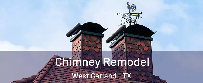 Chimney Remodel West Garland - TX