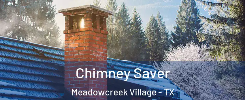 Chimney Saver Meadowcreek Village - TX