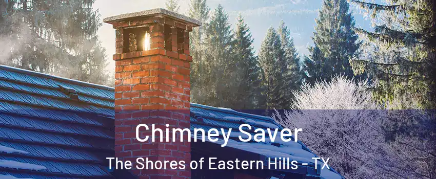 Chimney Saver The Shores of Eastern Hills - TX