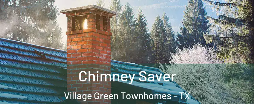 Chimney Saver Village Green Townhomes - TX