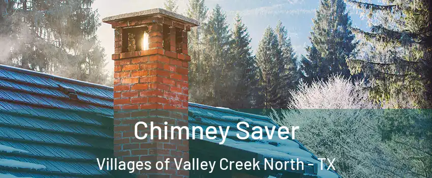 Chimney Saver Villages of Valley Creek North - TX