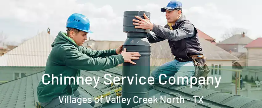 Chimney Service Company Villages of Valley Creek North - TX