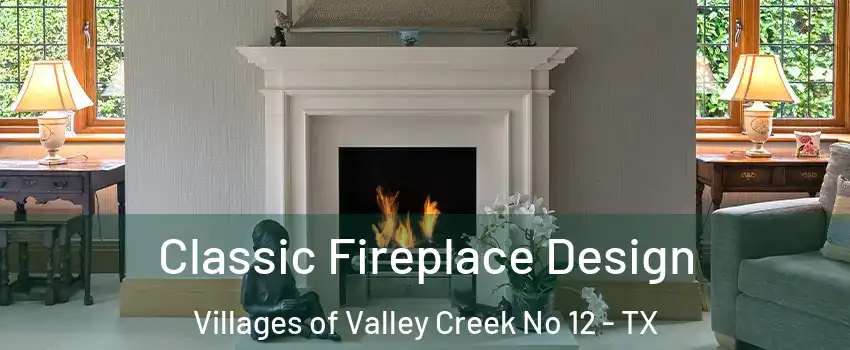 Classic Fireplace Design Villages of Valley Creek No 12 - TX