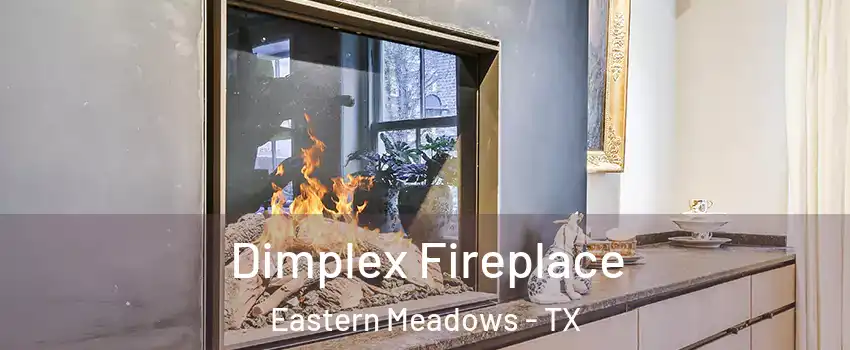 Dimplex Fireplace Eastern Meadows - TX