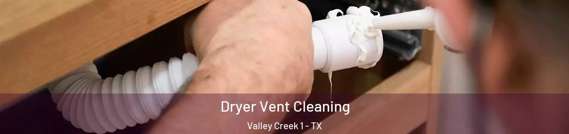 Dryer Vent Cleaning Valley Creek 1 - TX