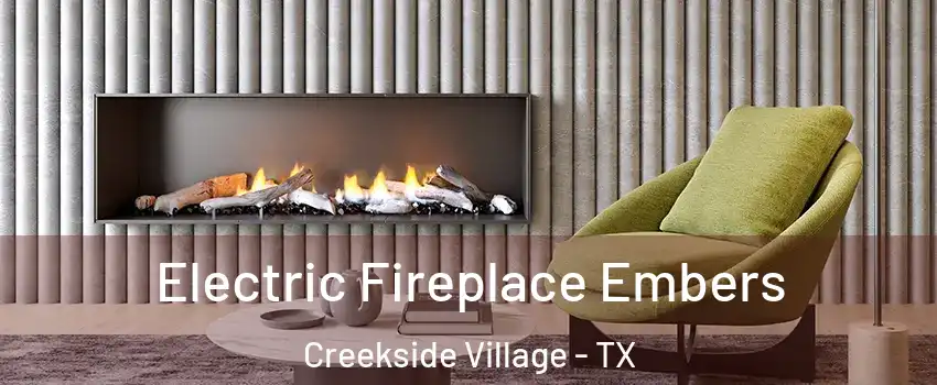 Electric Fireplace Embers Creekside Village - TX