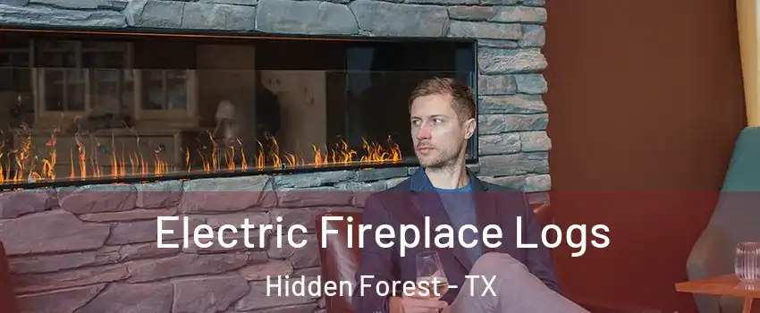 Electric Fireplace Logs Hidden Forest - TX