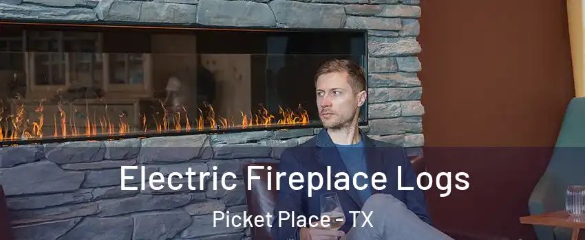 Electric Fireplace Logs Picket Place - TX