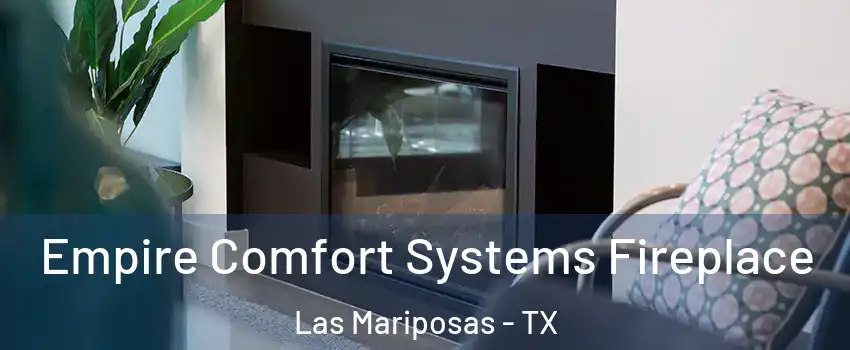 Empire Comfort Systems Fireplace Las Mariposas - TX