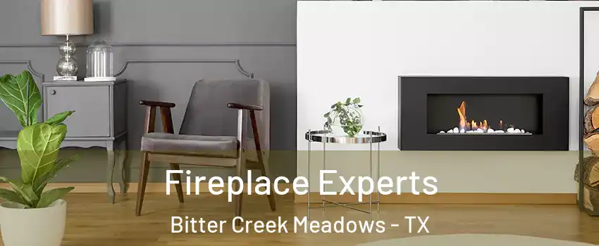 Fireplace Experts Bitter Creek Meadows - TX