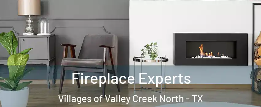 Fireplace Experts Villages of Valley Creek North - TX