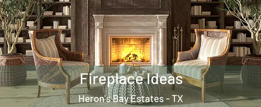 Fireplace Ideas Heron's Bay Estates - TX