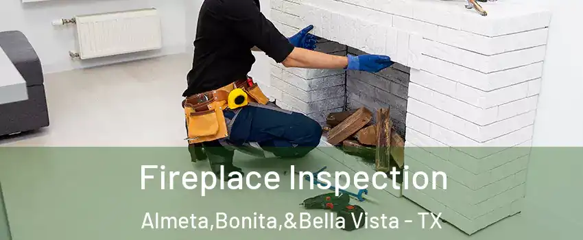 Fireplace Inspection Almeta,Bonita,&Bella Vista - TX