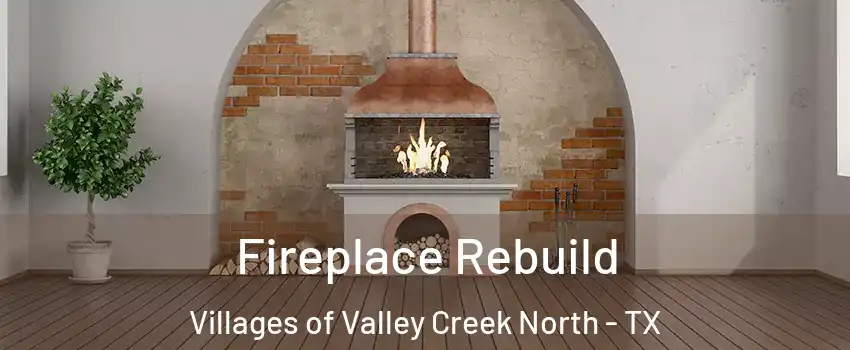 Fireplace Rebuild Villages of Valley Creek North - TX