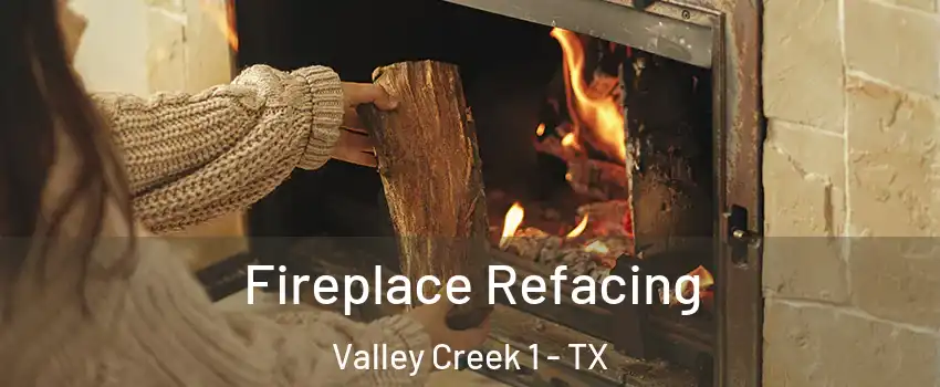 Fireplace Refacing Valley Creek 1 - TX