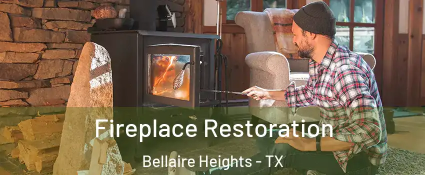 Fireplace Restoration Bellaire Heights - TX