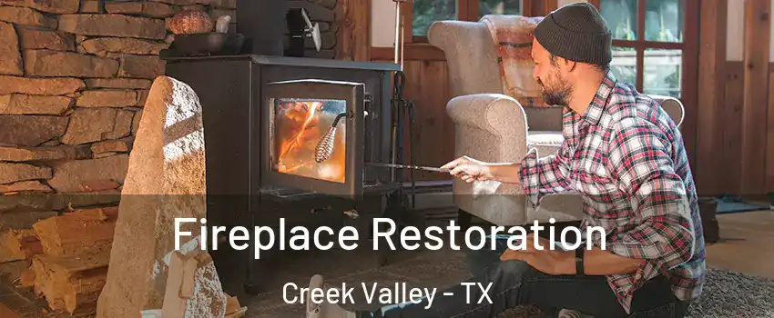 Fireplace Restoration Creek Valley - TX