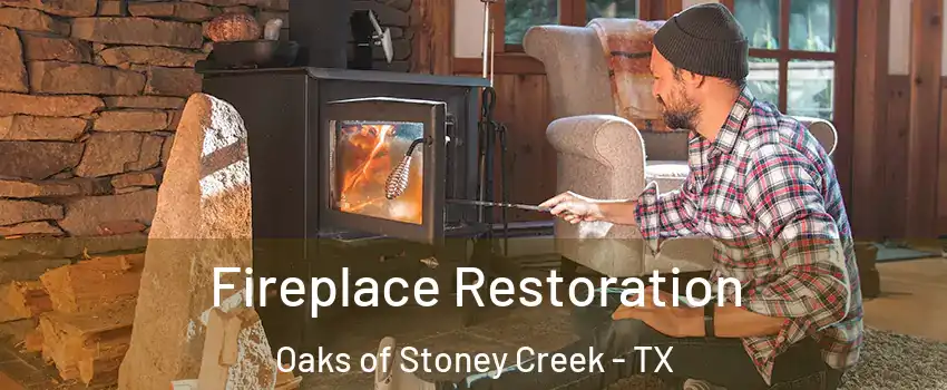 Fireplace Restoration Oaks of Stoney Creek - TX