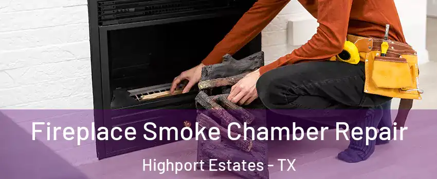 Fireplace Smoke Chamber Repair Highport Estates - TX