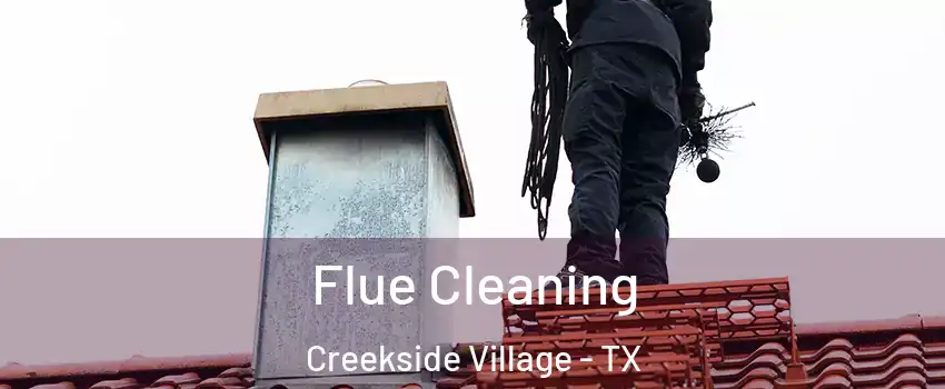 Flue Cleaning Creekside Village - TX