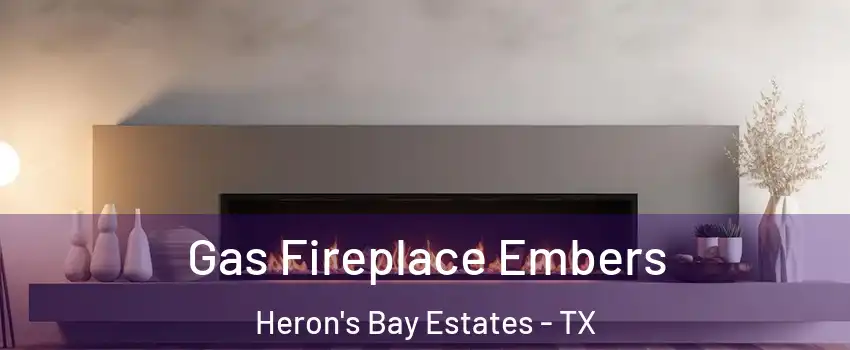 Gas Fireplace Embers Heron's Bay Estates - TX