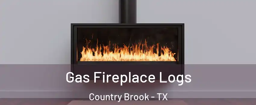 Gas Fireplace Logs Country Brook - TX