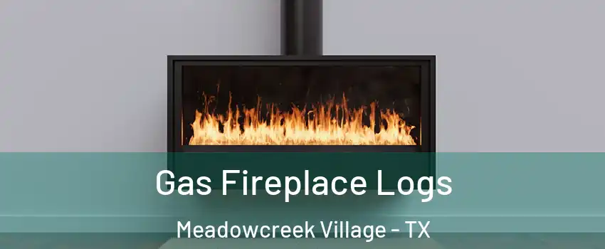 Gas Fireplace Logs Meadowcreek Village - TX