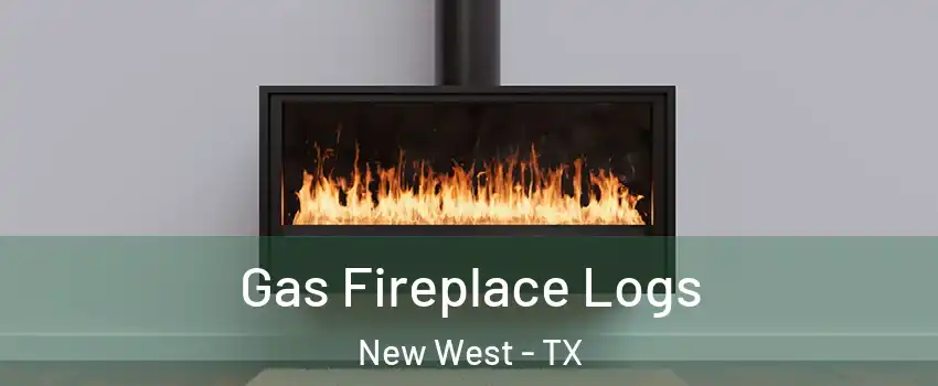 Gas Fireplace Logs New West - TX