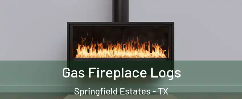 Gas Fireplace Logs Springfield Estates - TX