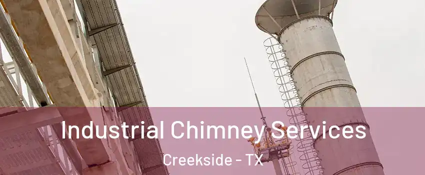 Industrial Chimney Services Creekside - TX