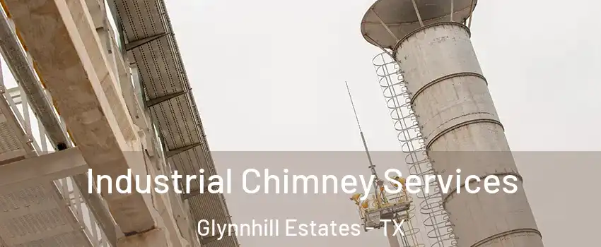 Industrial Chimney Services Glynnhill Estates - TX