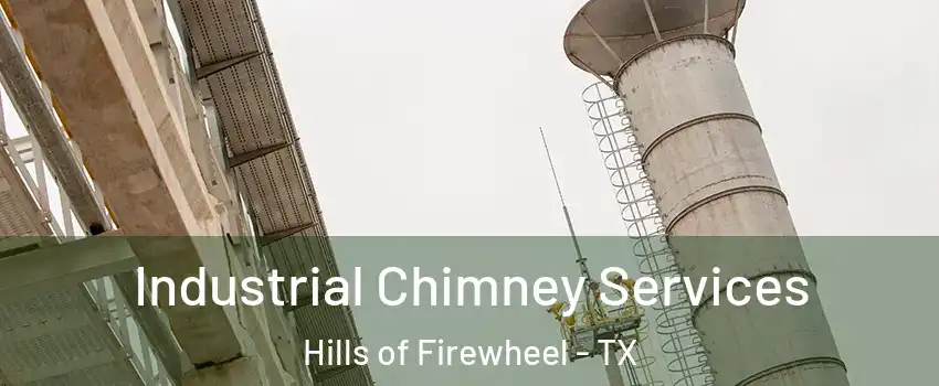 Industrial Chimney Services Hills of Firewheel - TX