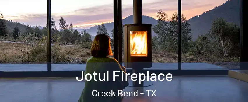 Jotul Fireplace Creek Bend - TX