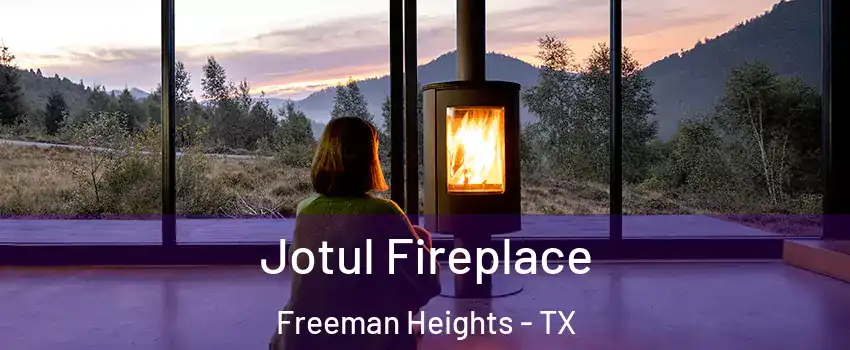 Jotul Fireplace Freeman Heights - TX