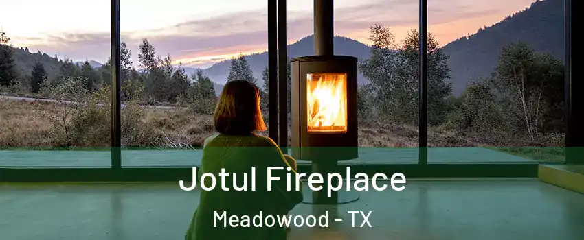 Jotul Fireplace Meadowood - TX