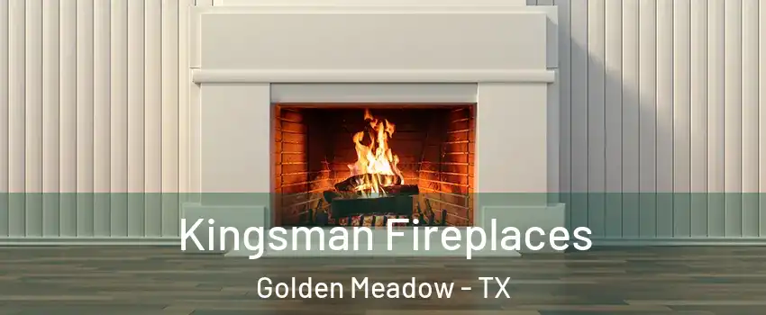 Kingsman Fireplaces Golden Meadow - TX