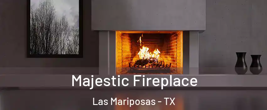 Majestic Fireplace Las Mariposas - TX