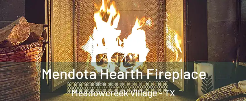 Mendota Hearth Fireplace Meadowcreek Village - TX