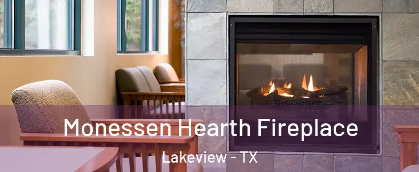 Monessen Hearth Fireplace Lakeview - TX