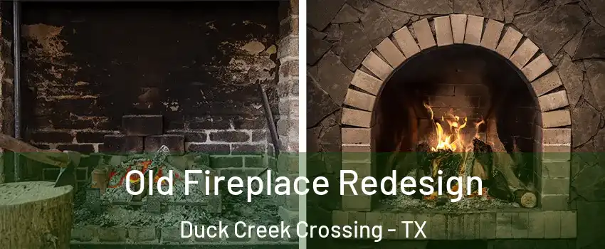 Old Fireplace Redesign Duck Creek Crossing - TX